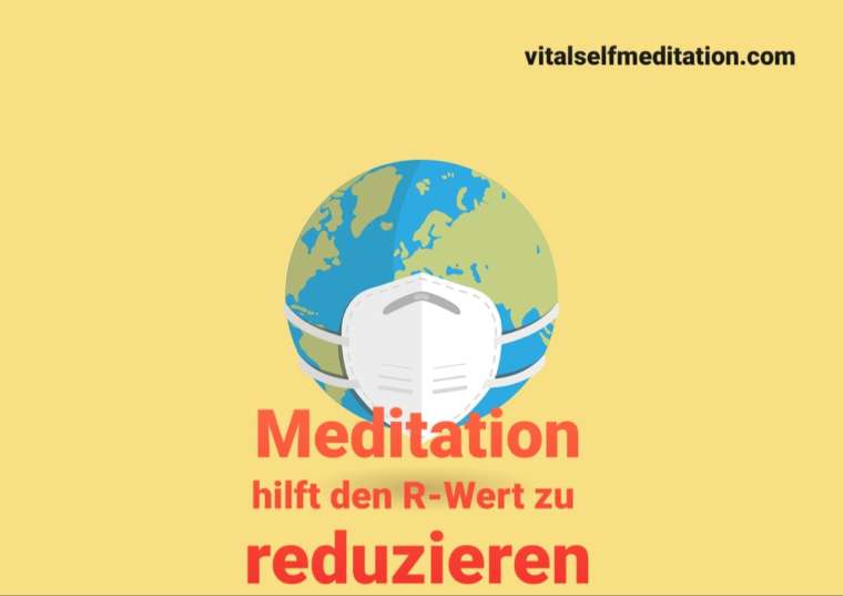 Meditation hilft den R-Wert zu reduzieren
